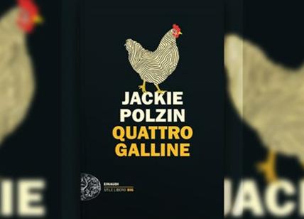 Quattro galline. Il direttore Perrino presenta il best seller di Jackie Polzin