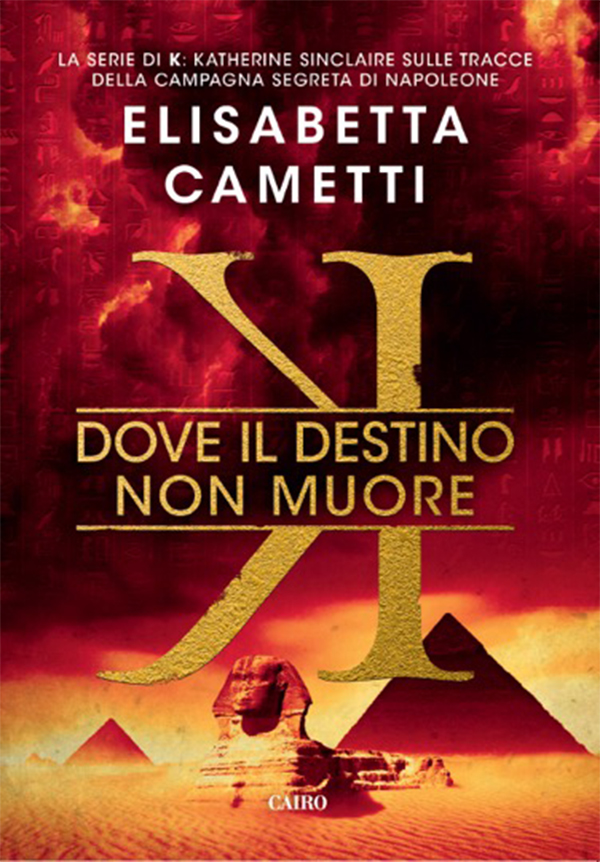 K Dove il destino non muore Elisabetta Cametti cover