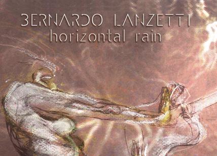 Horizontal Rain, la pioggia orizzontale di Bernardo Lanzetti