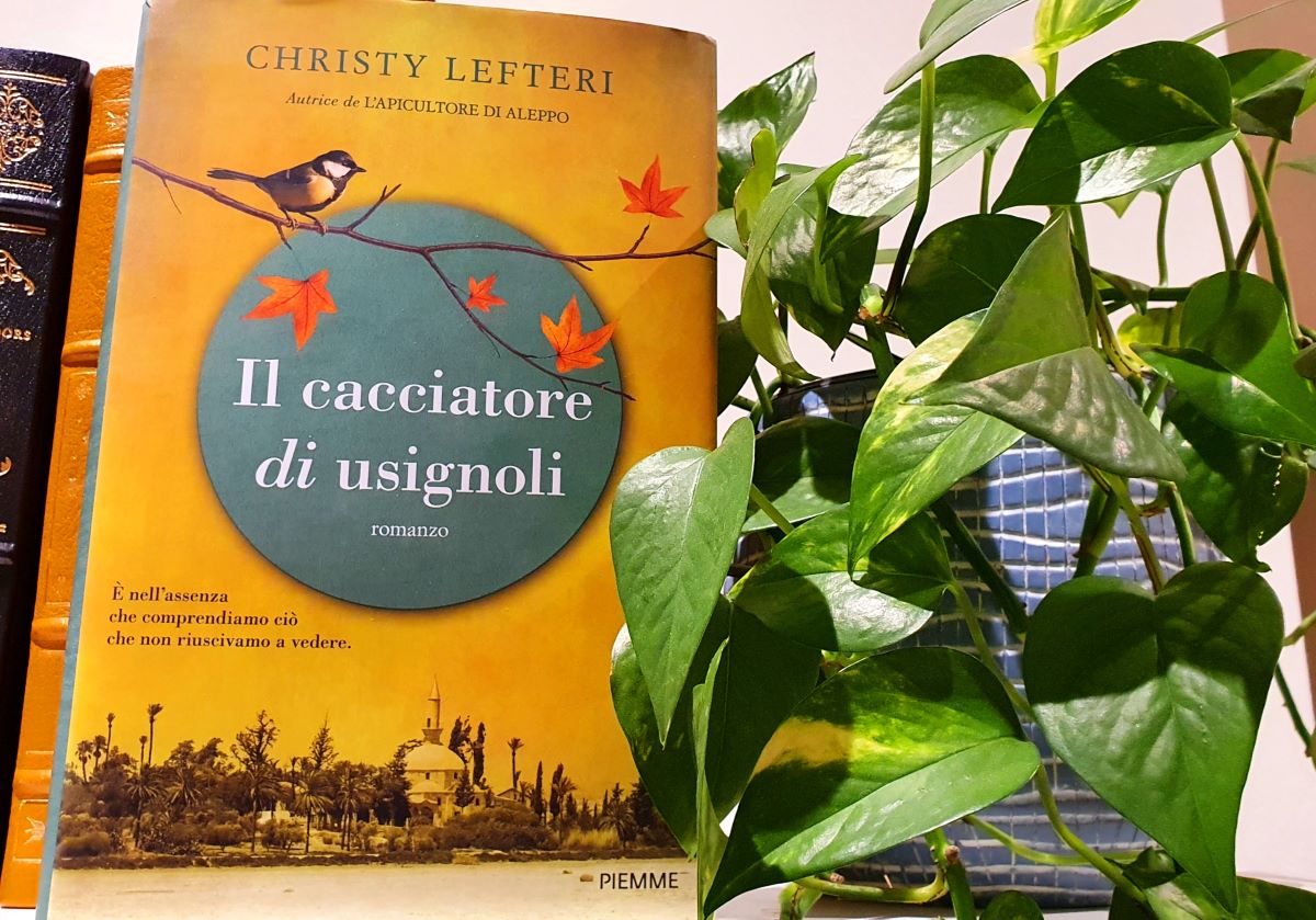 Speciale primavera 2022: 1) "Il cacciatore di usignoli" di Christy Lefteri (Piemme) Speciale primavera 2022: 1) "Il cacciatore di usignoli" di Christy Lefteri (Piemme)