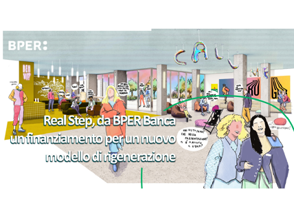 BPER Banca stanzia €20 mln per lo spazio RealStep del Milano Certosa District