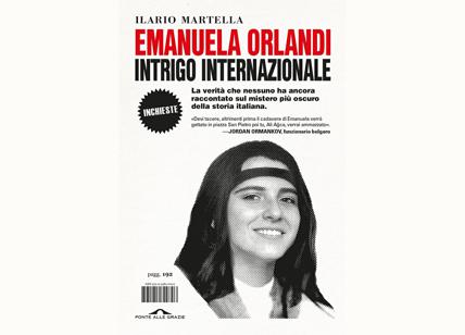 "Emanuela Orlandi. Intrigo internazionale". L'inchiesta nel nuovo libro di Ilario Martella