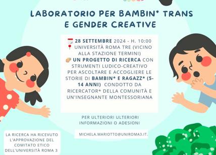 Bambini trans da 5 a 14 anni: Roma 3 propone un laboratorio, il comitato Etico autorizza, insorge Pro Vita&Famiglia