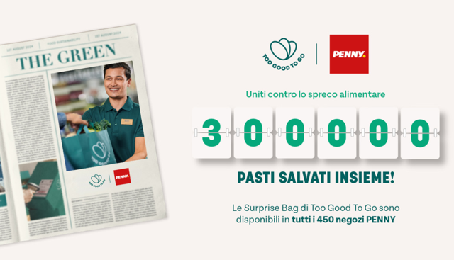 Too Good To Go e PENNY contro lo spreco alimentare: salvati insieme oltre 300.000 pasti