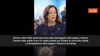 Kamala Harris: "Devastazione causata da uragano Helene Ã¨ immensa"